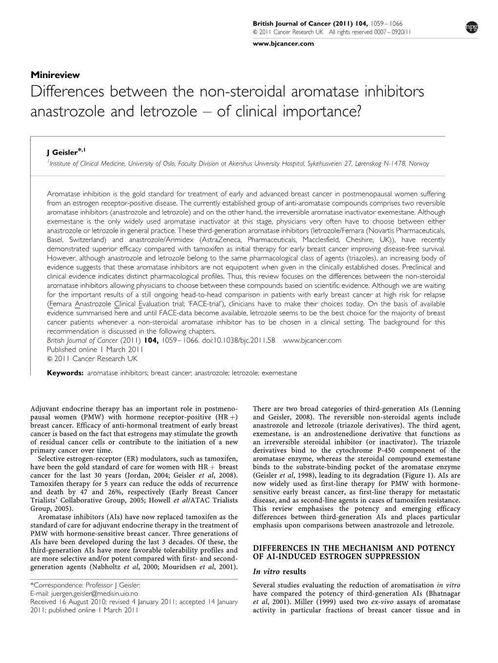 Differences Between the Non-Steroidal Aromatase Inhibitors Anastrozole and Letrozole – of Clinical Importance?