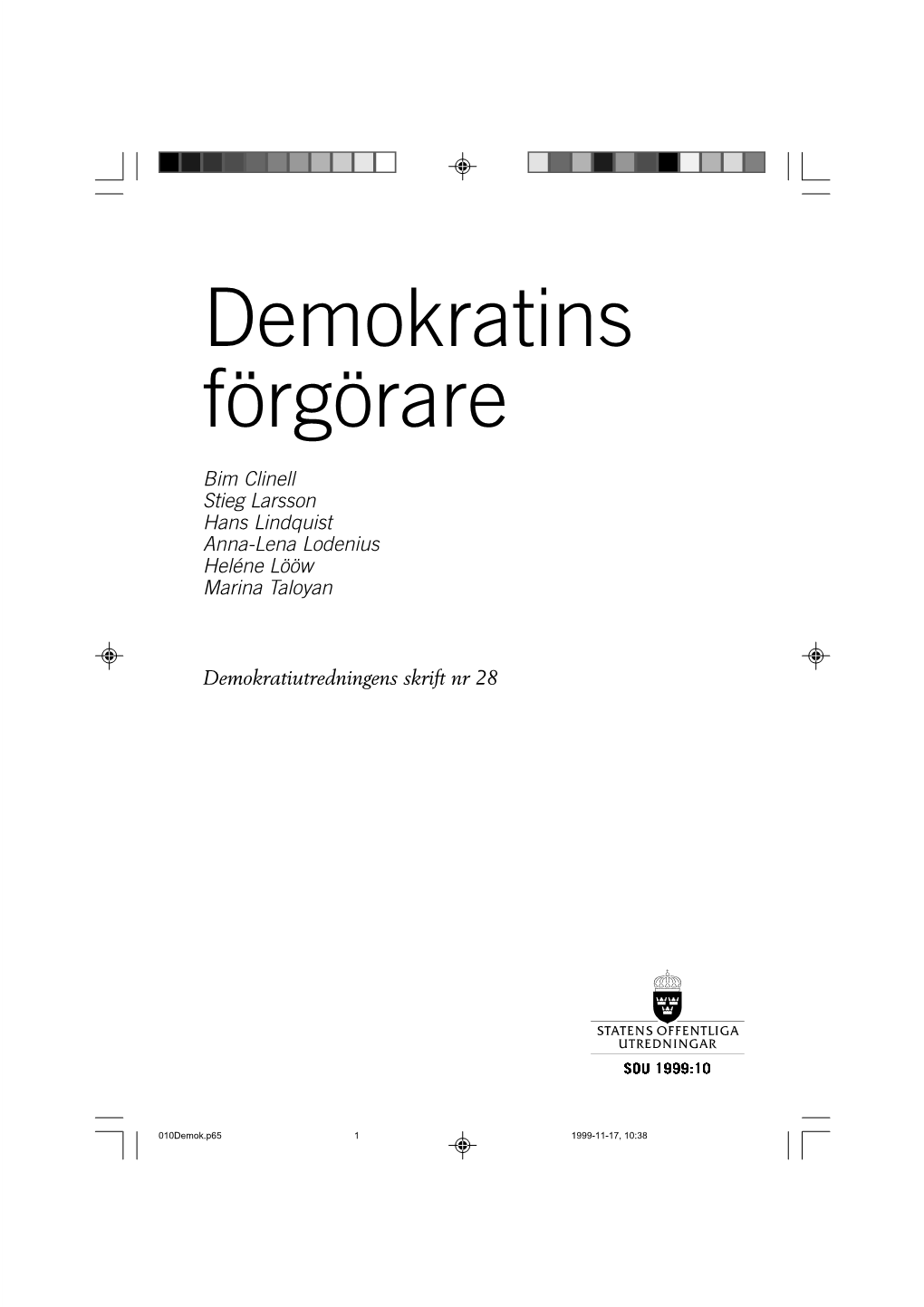 Demokratins Förgörare