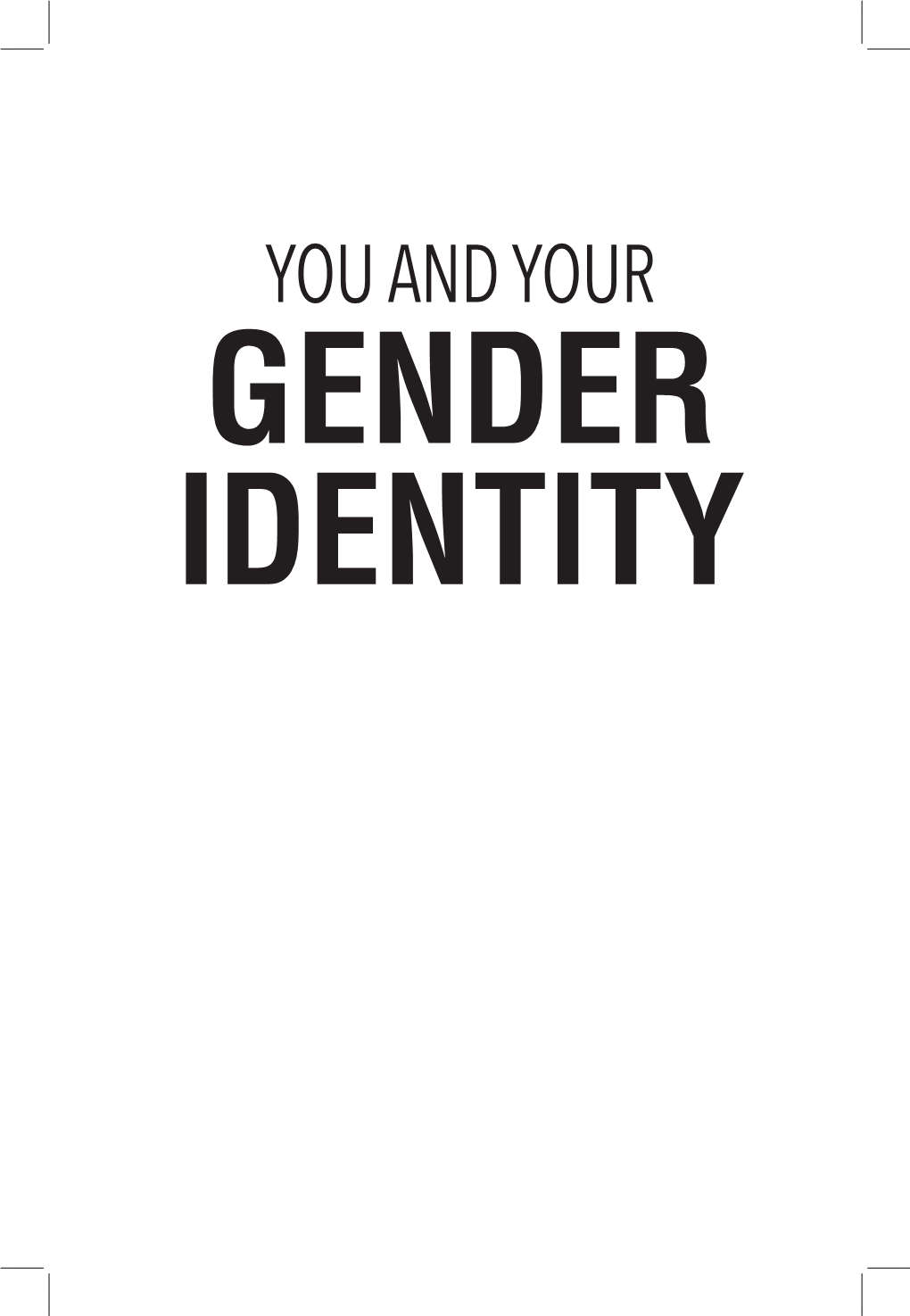 You and Your Gender Identity