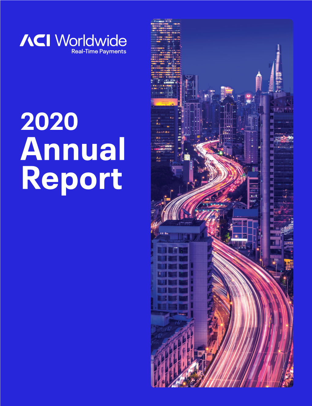 2020 ACI Worldwide Annual Report