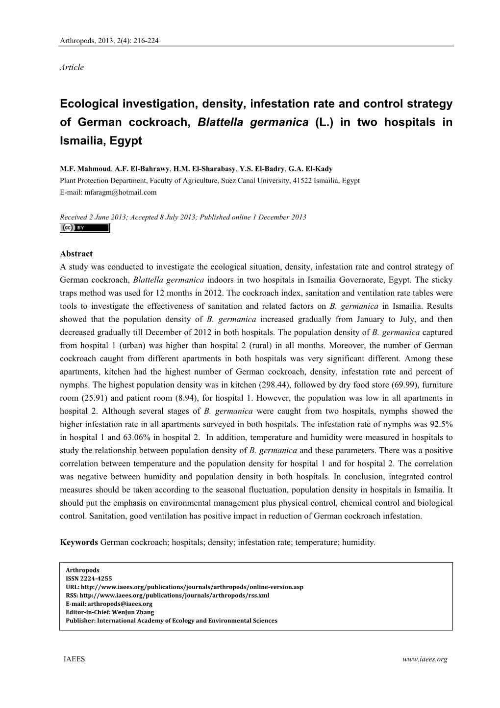 Ecological Investigation, Density, Infestation Rate and Control Strategy of German Cockroach, Blattella Germanica (L.) in Two Hospitals in Ismailia, Egypt