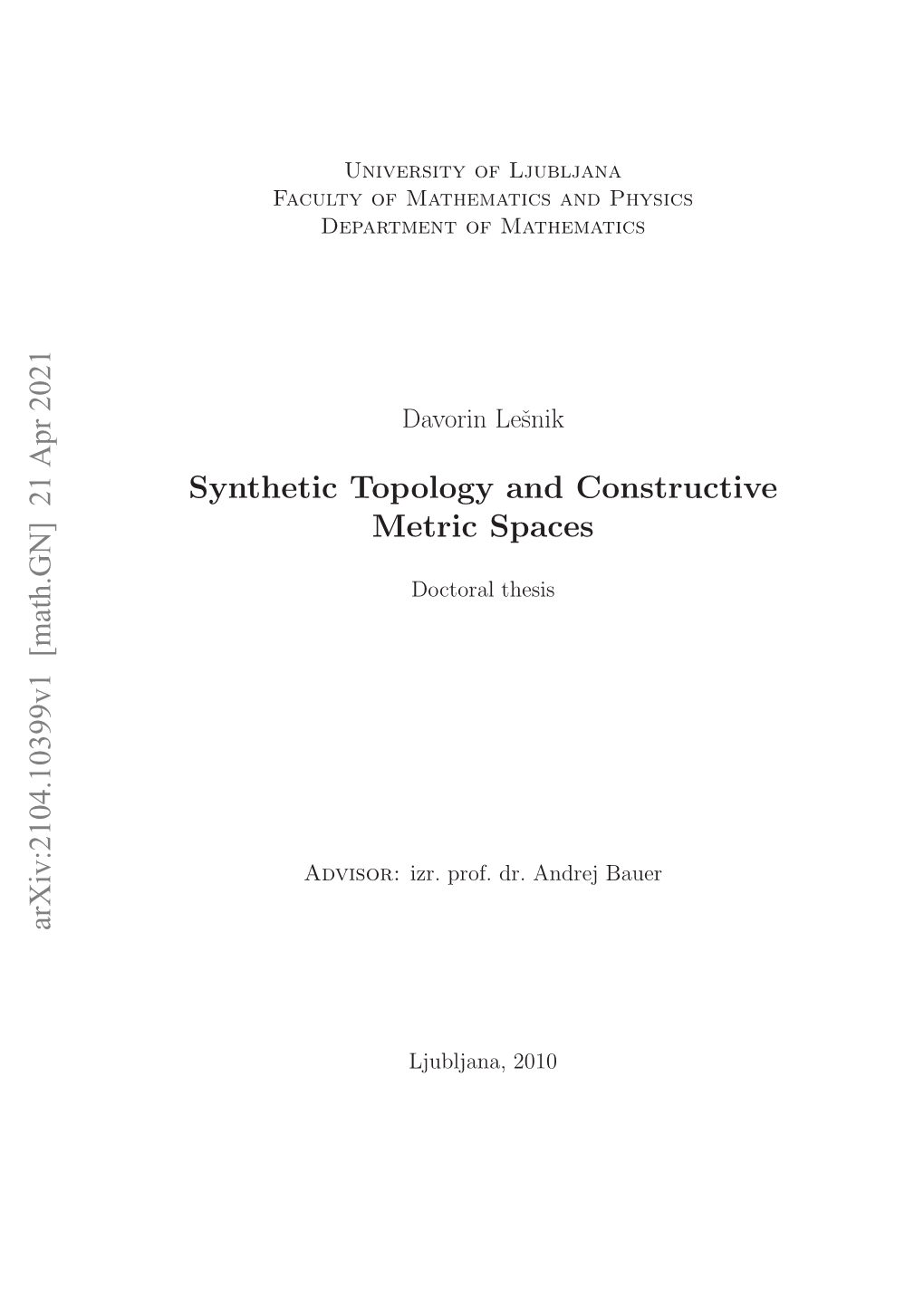 Synthetic Topology and Constructive Metric Spaces