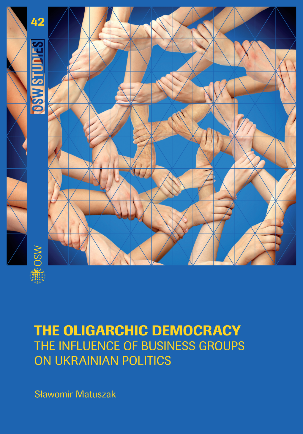 The Oligarchic Democracy: the Influence of Business Groups On