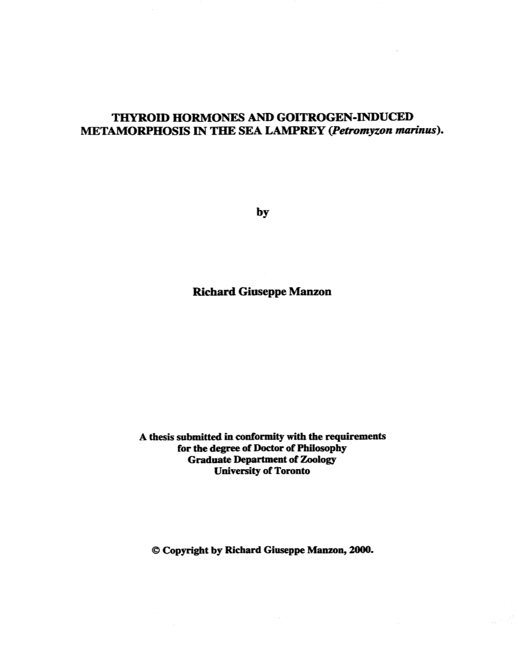 Tenrold HORMONES and GOITROGEN-INDUCED METAMORPHOSIS in the SEA LAMPREY (Pett-Omyzonmarinus)