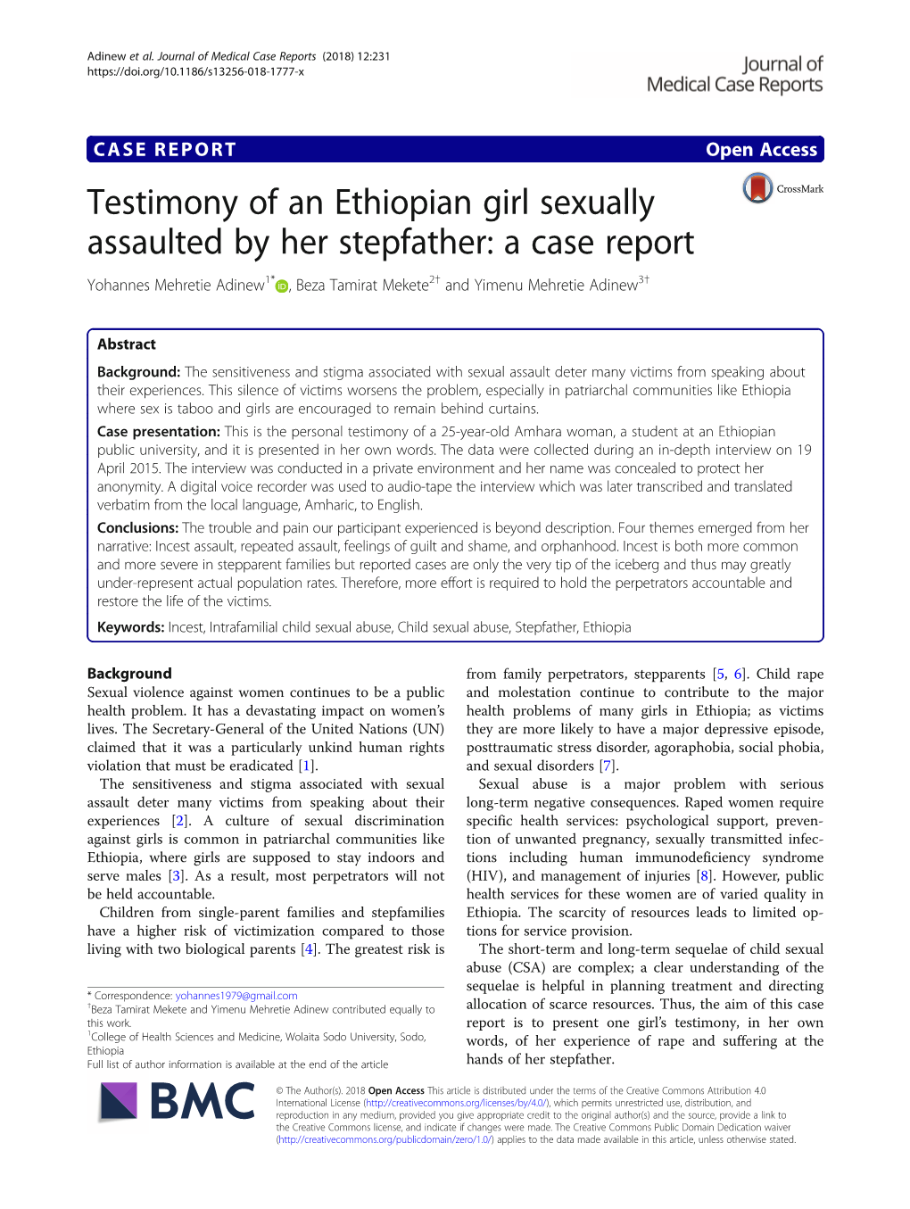 Testimony of an Ethiopian Girl Sexually Assaulted by Her Stepfather: a Case Report Yohannes Mehretie Adinew1* , Beza Tamirat Mekete2† and Yimenu Mehretie Adinew3†