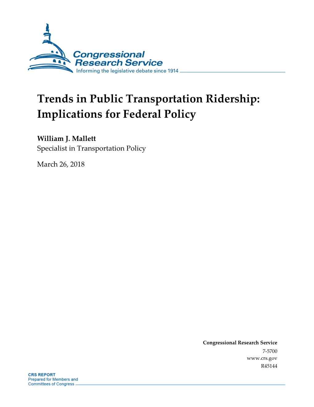 Trends in Public Transportation Ridership: Implications for Federal Policy