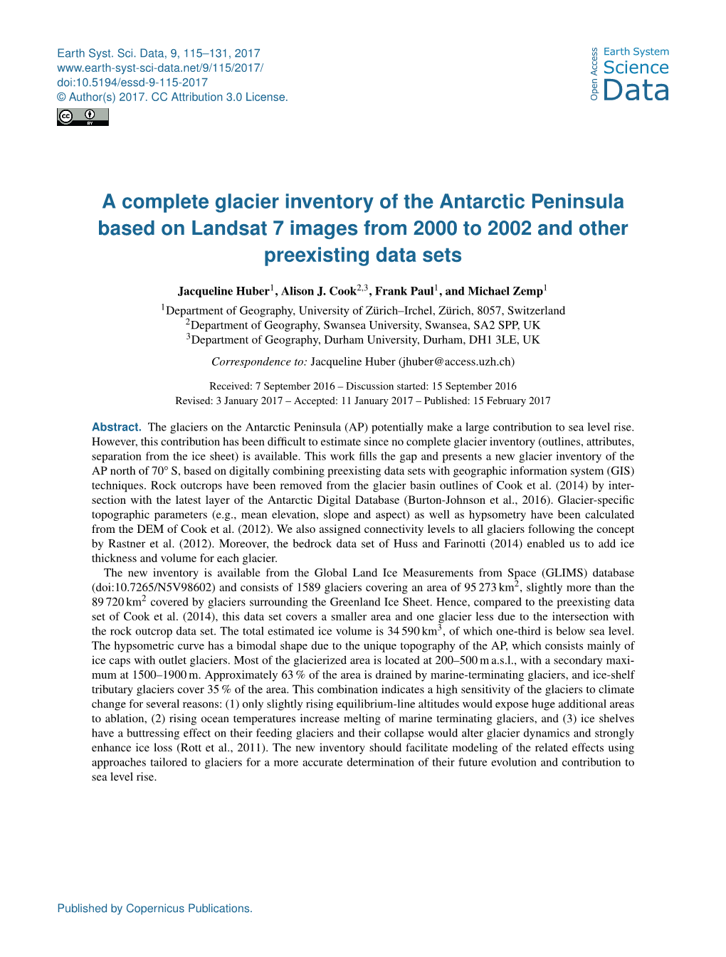 A Complete Glacier Inventory of the Antarctic Peninsula Based on Landsat 7 Images from 2000 to 2002 and Other Preexisting Data Sets