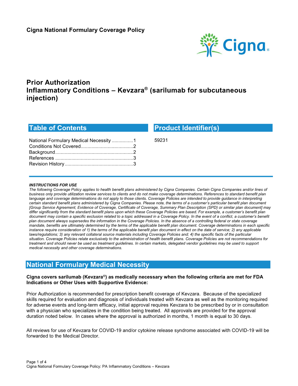 Inflammatory Conditions – Kevzara™ (Sarilumab for Subcutaneous Injection)