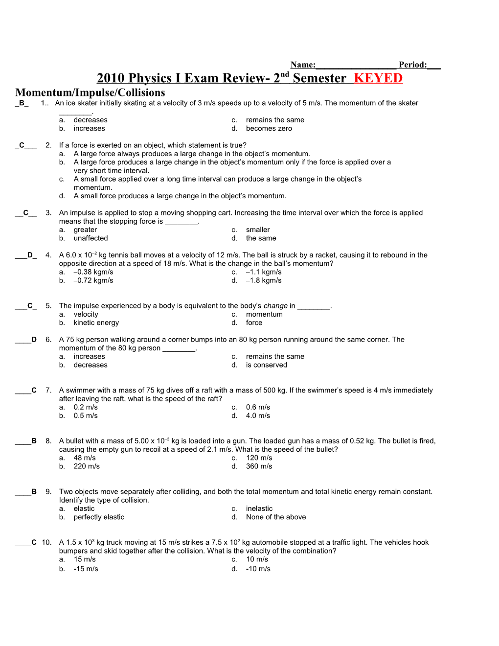 Final Exam 2003 Physics I