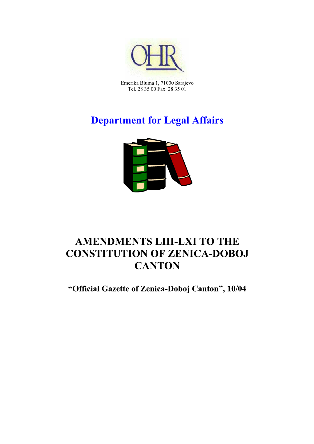 Amendments Liii-Lxi to the Constitution of Zenica-Doboj Canton