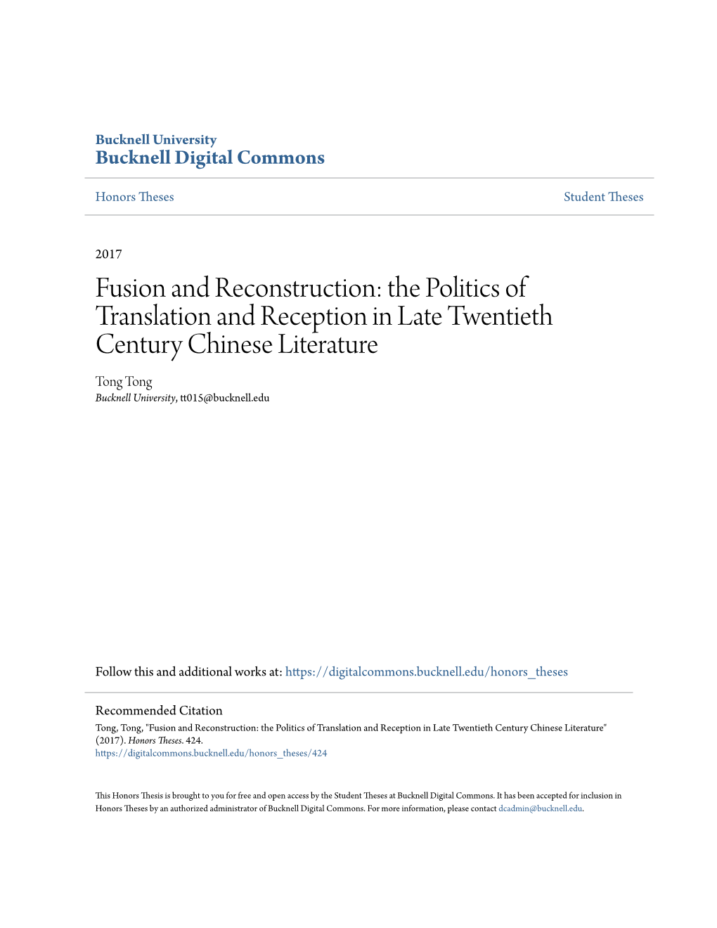 The Politics of Translation and Reception in Late Twentieth Century Chinese Literature Tong Tong Bucknell University, Tt015@Bucknell.Edu