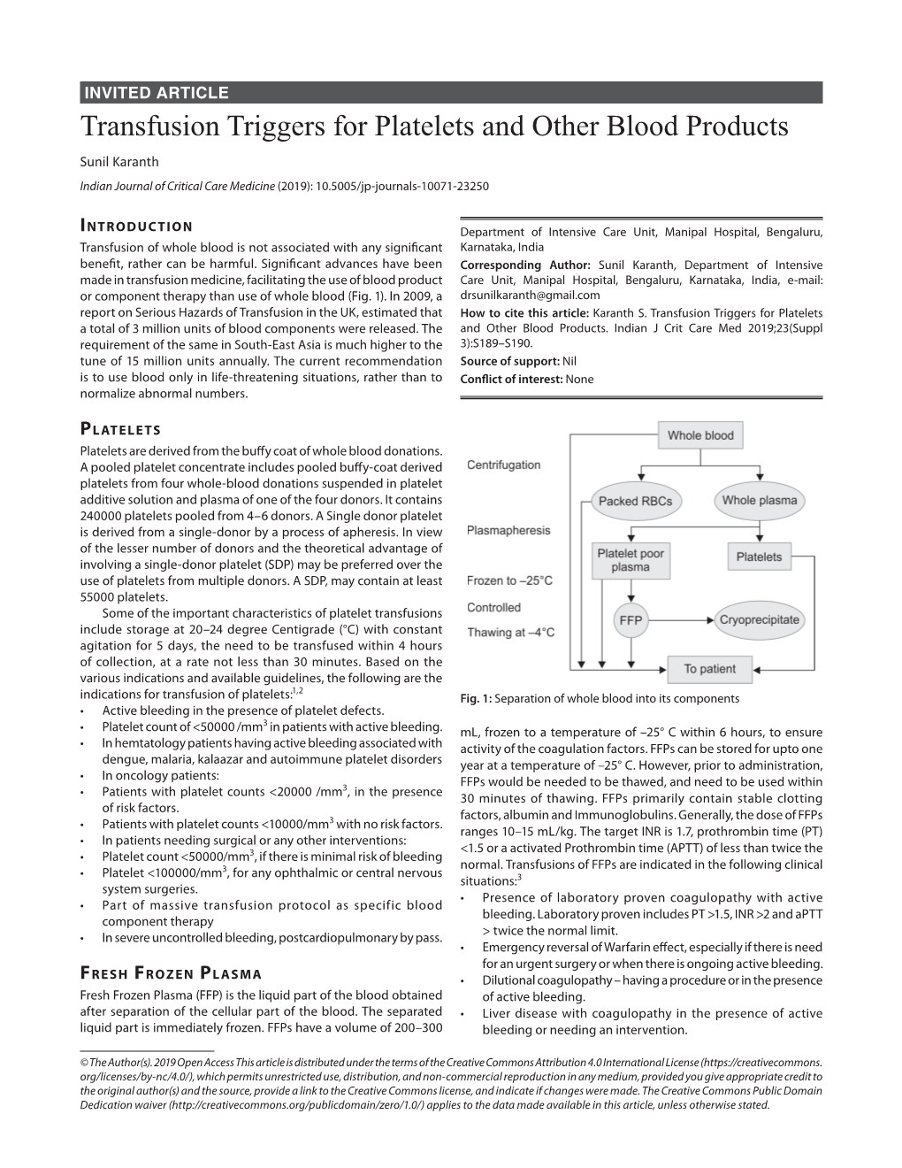 Transfusion Triggers for Platelets and Other Blood Products Sunil Karanth Indian Journal of Critical Care Medicine (2019): 10.5005/Jp-Journals-10071-23250