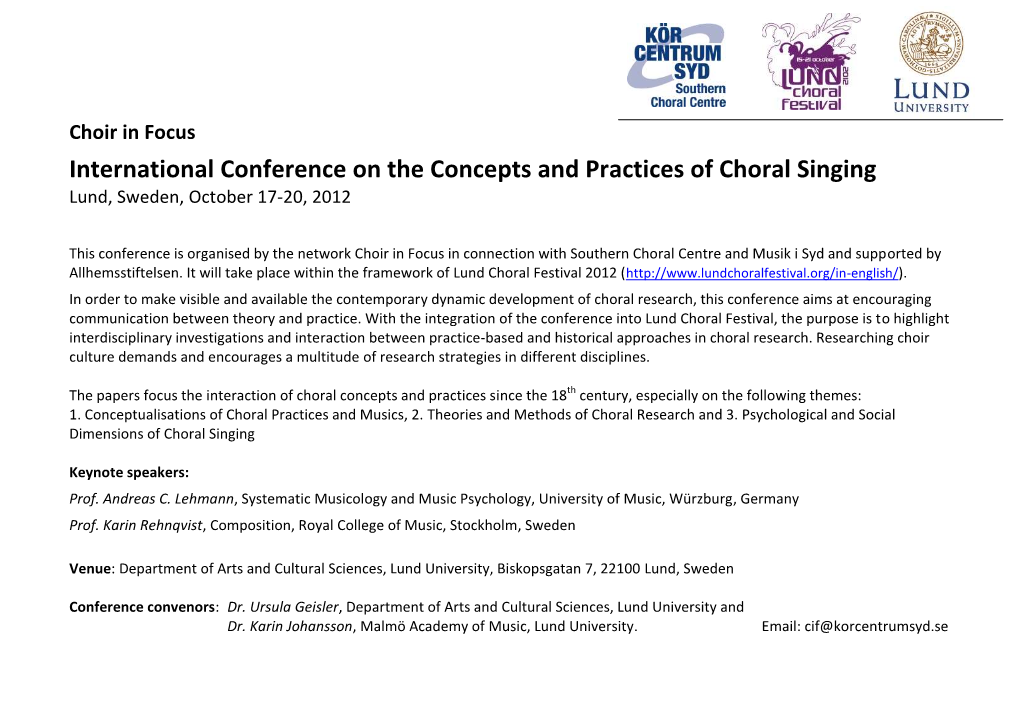 International Conference on the Concepts and Practices of Choral Singing Lund, Sweden, October 17-20, 2012