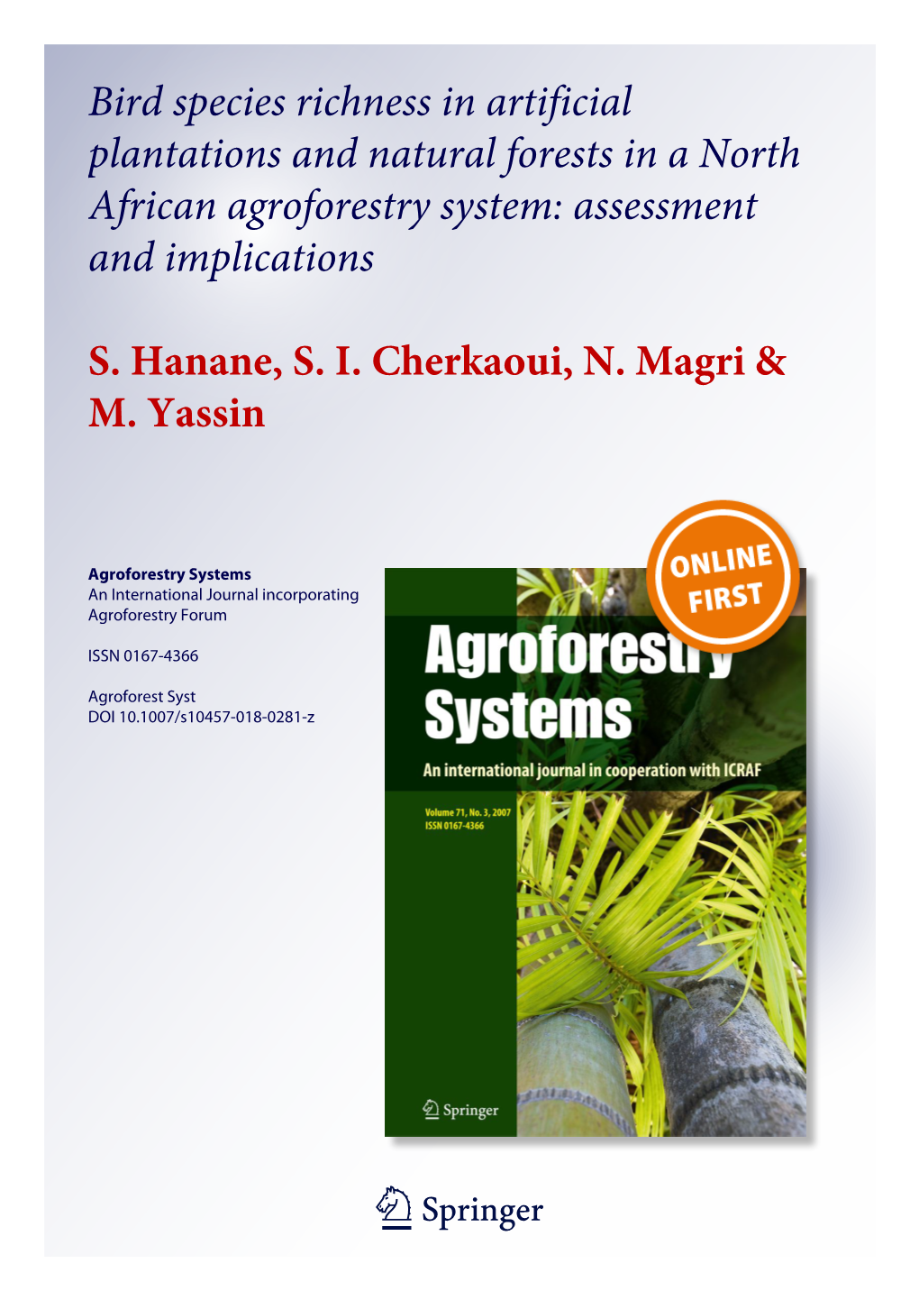 Bird Species Richness in Artificial Plantations and Natural Forests in a North African Agroforestry System: Assessment and Implications