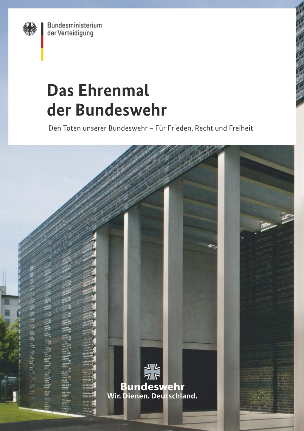 Das Ehrenmal Der Bundeswehr