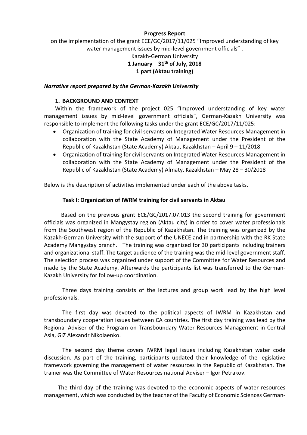 Progress Report on the Implementation of the Grant ECE/GC/2017/11/025 “Improved Understanding of Key Water Management Issues by Mid-Level Government Officials”