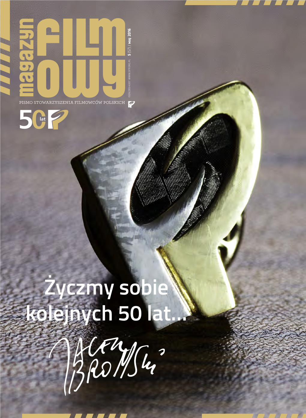 Życzmy Sobie Kolejnych 50 Lat…