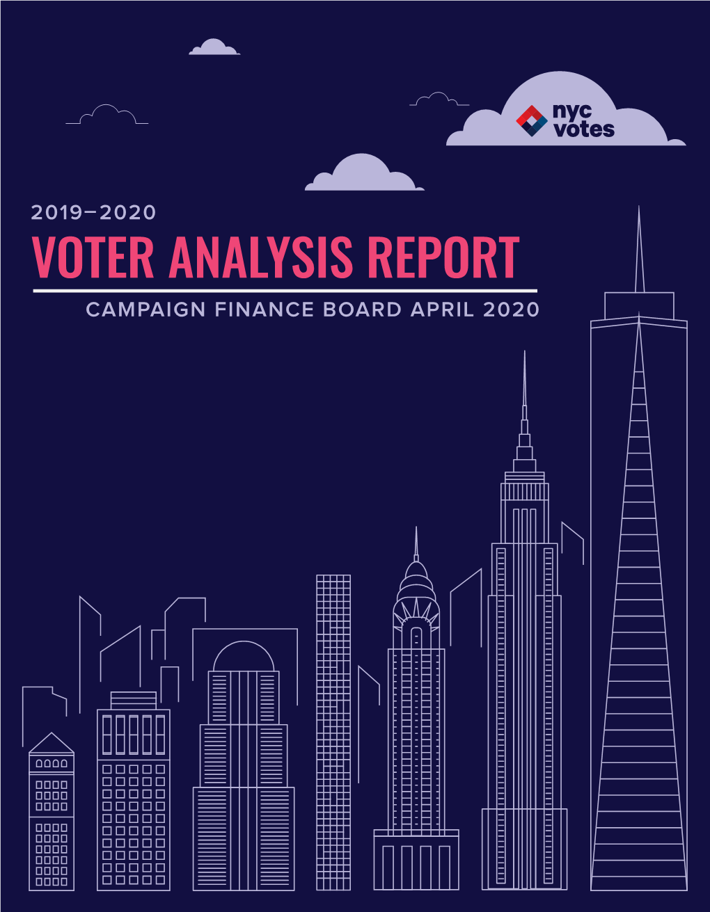 Voter Analysis Report Campaign Finance Board April 2020