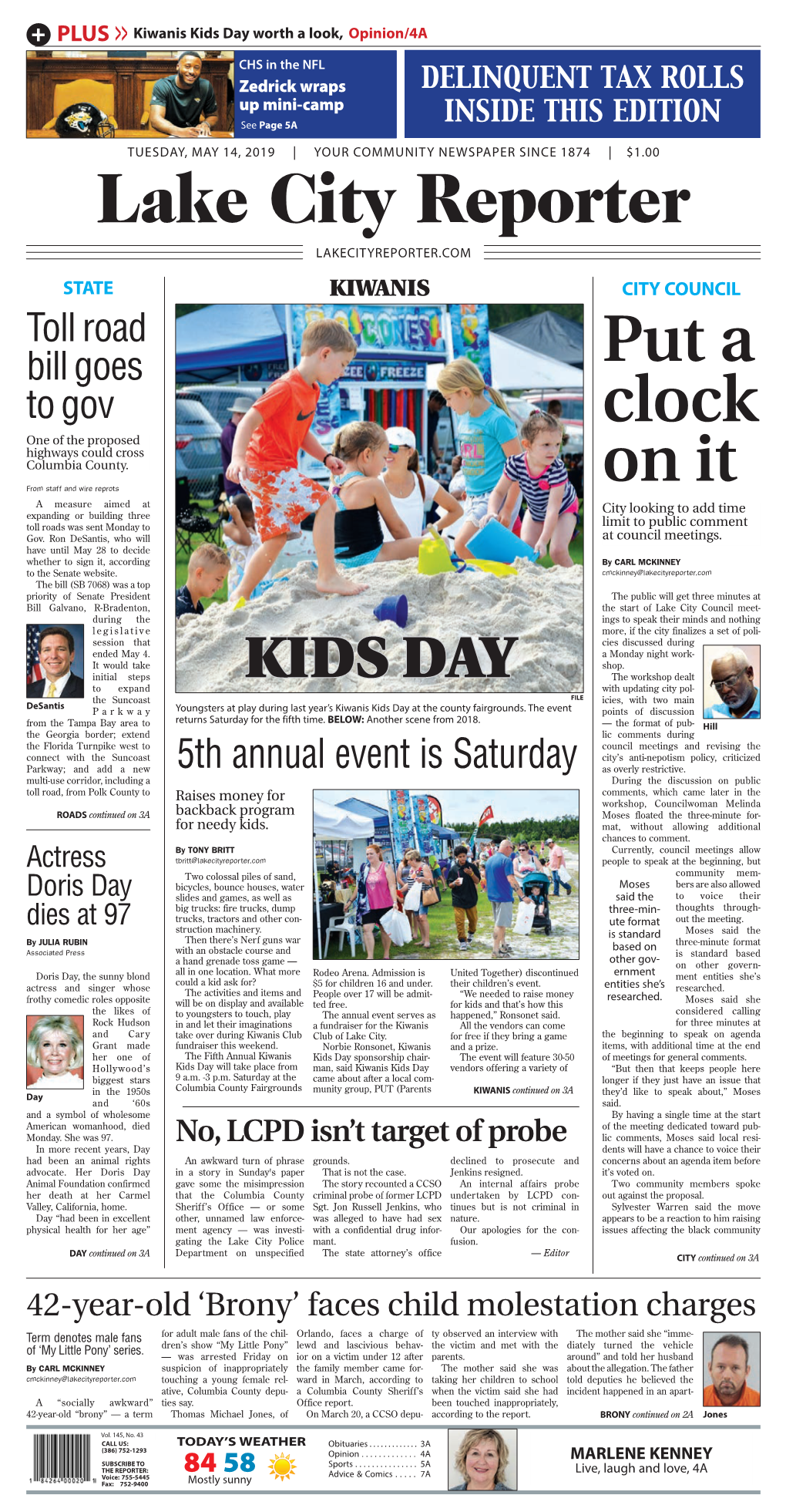 Kids Day Worth a Look, Opinion/4A CHS in the NFL Zedrick Wraps DELINQUENT TAX ROLLS up Mini-Camp See Page 5A INSIDE THIS EDITION