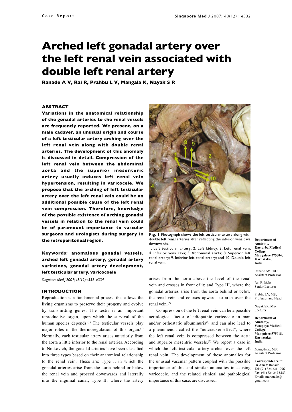 Arched Left Gonadal Artery Over the Left Renal Vein Associated with Double Left Renal Artery Ranade a V, Rai R, Prahbu L V, Mangala K, Nayak S R