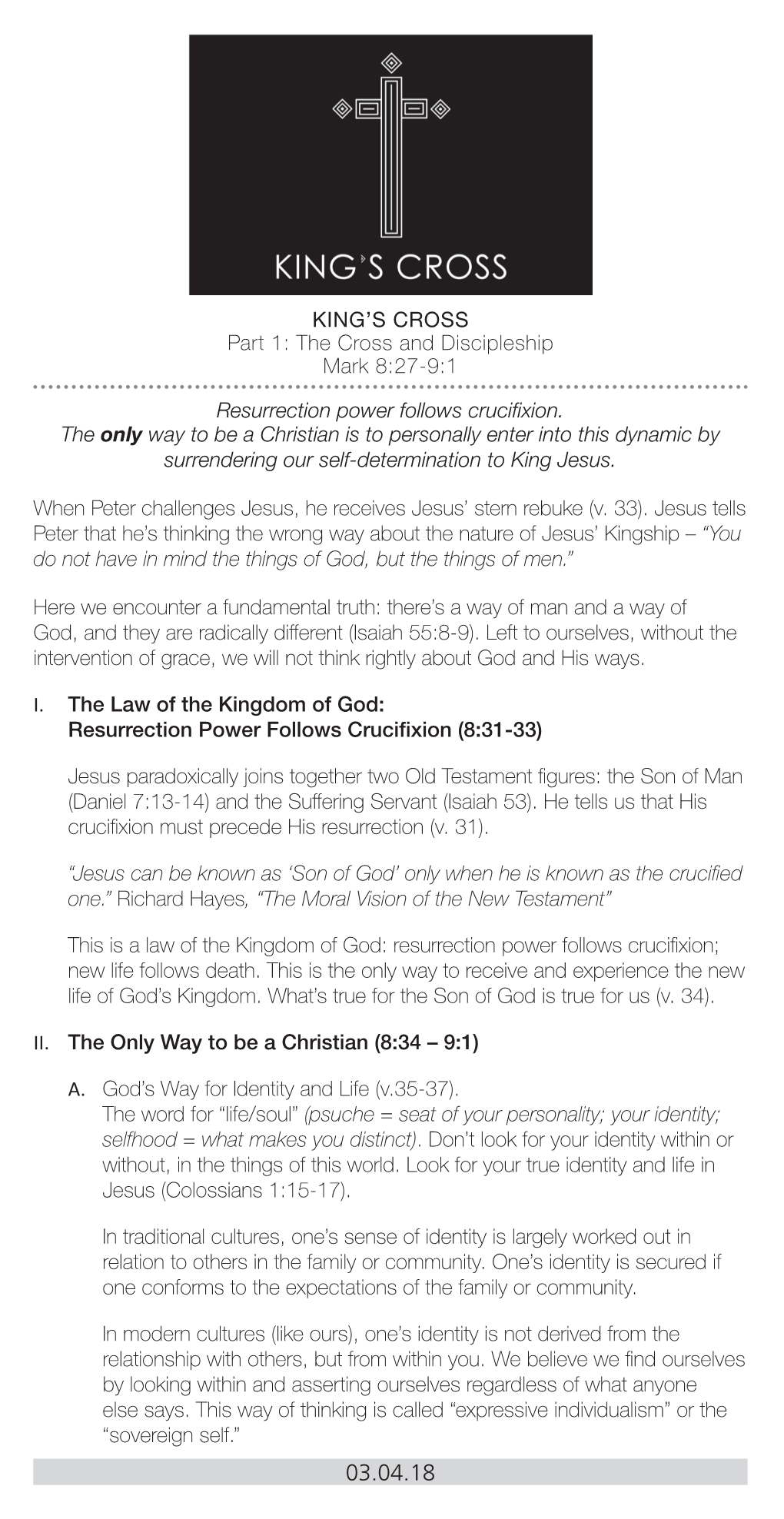 The Cross and Discipleship Mark 8:27-9:1 Resurrection Power