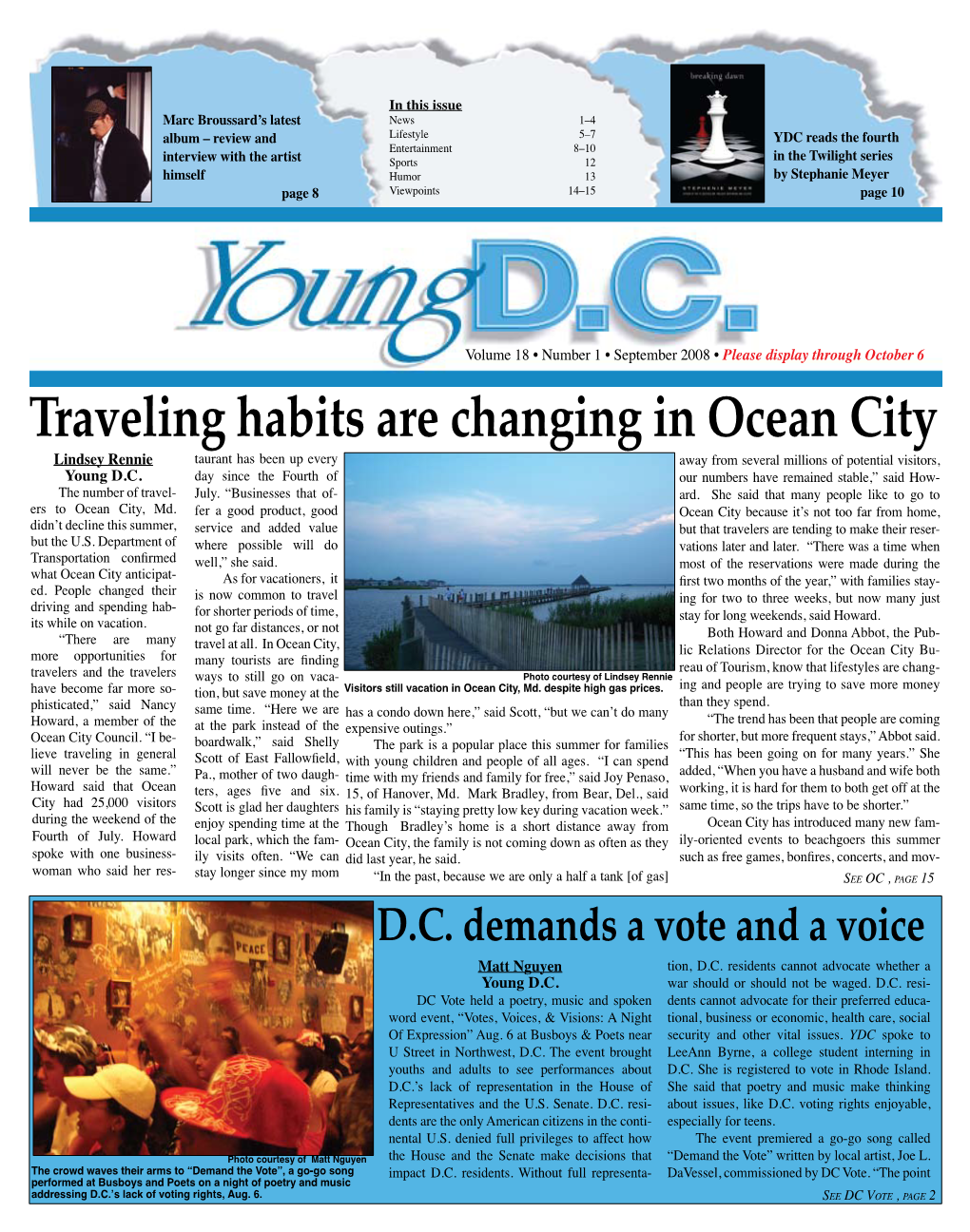 Traveling Habits Are Changing in Ocean City Lindsey Rennie Taurant Has Been up Every Away from Several Millions of Potential Visitors, Young D.C