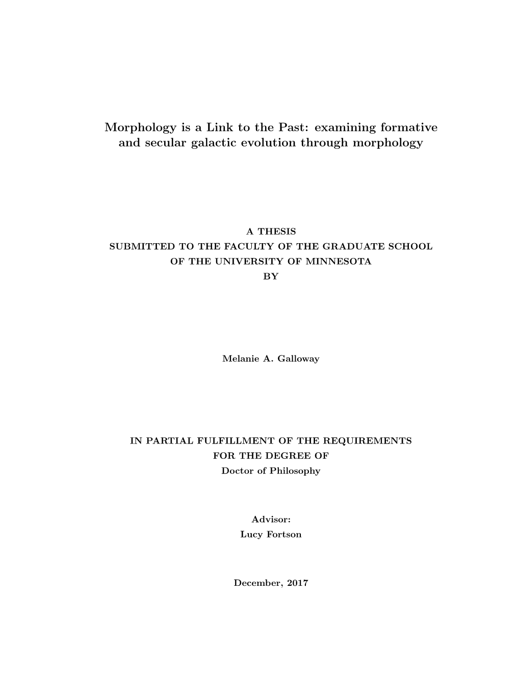 Examining Formative and Secular Galactic Evolution Through Morphology