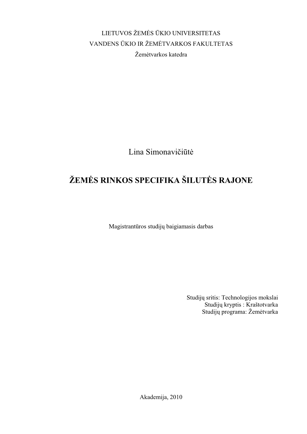 Žemės Rinkos Specifika Šilutės Rajone