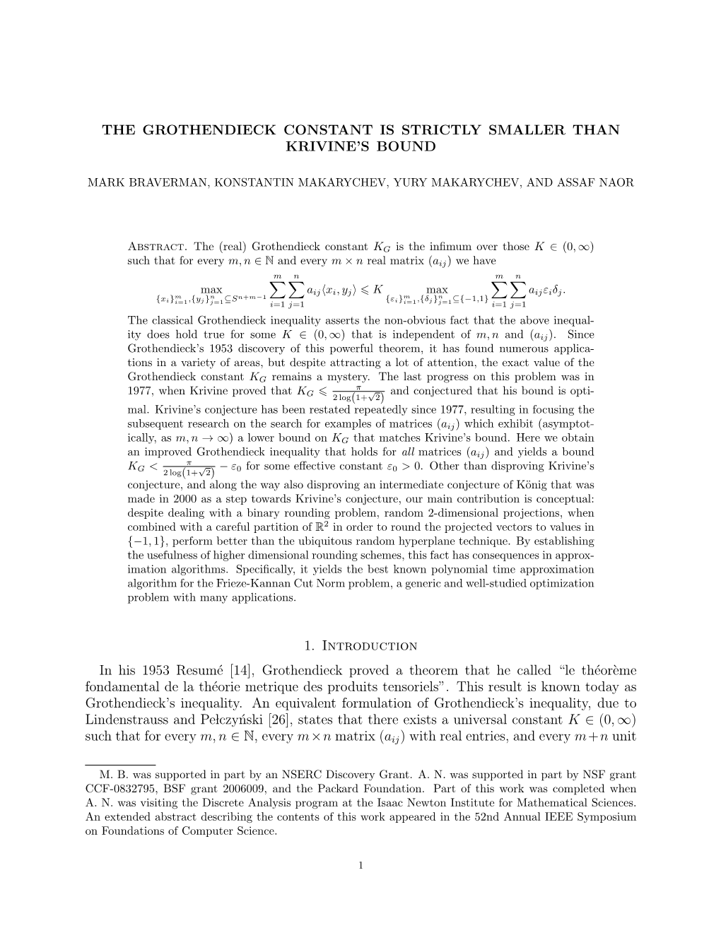 Grothendieck Proved a Theorem That He Called “Le Th´Eor`Eme Fondamental De La Th´Eoriemetrique Des Produits Tensoriels”