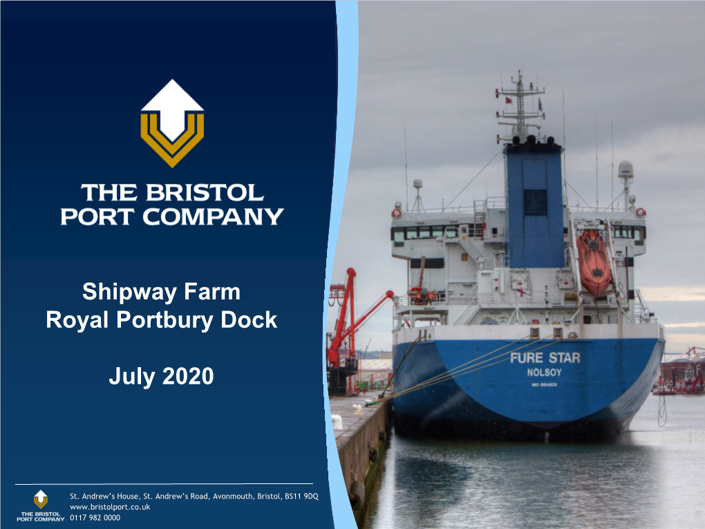 Shipway Farm Royal Portbury Dock July 2020