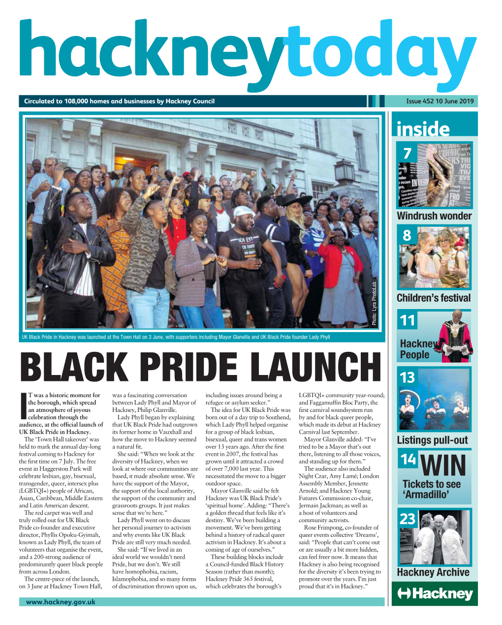 Hackney Today Is Produced by Communications, Culture and Engagement at London Borough of Hackney, Hackney Town Hall E8 1EA