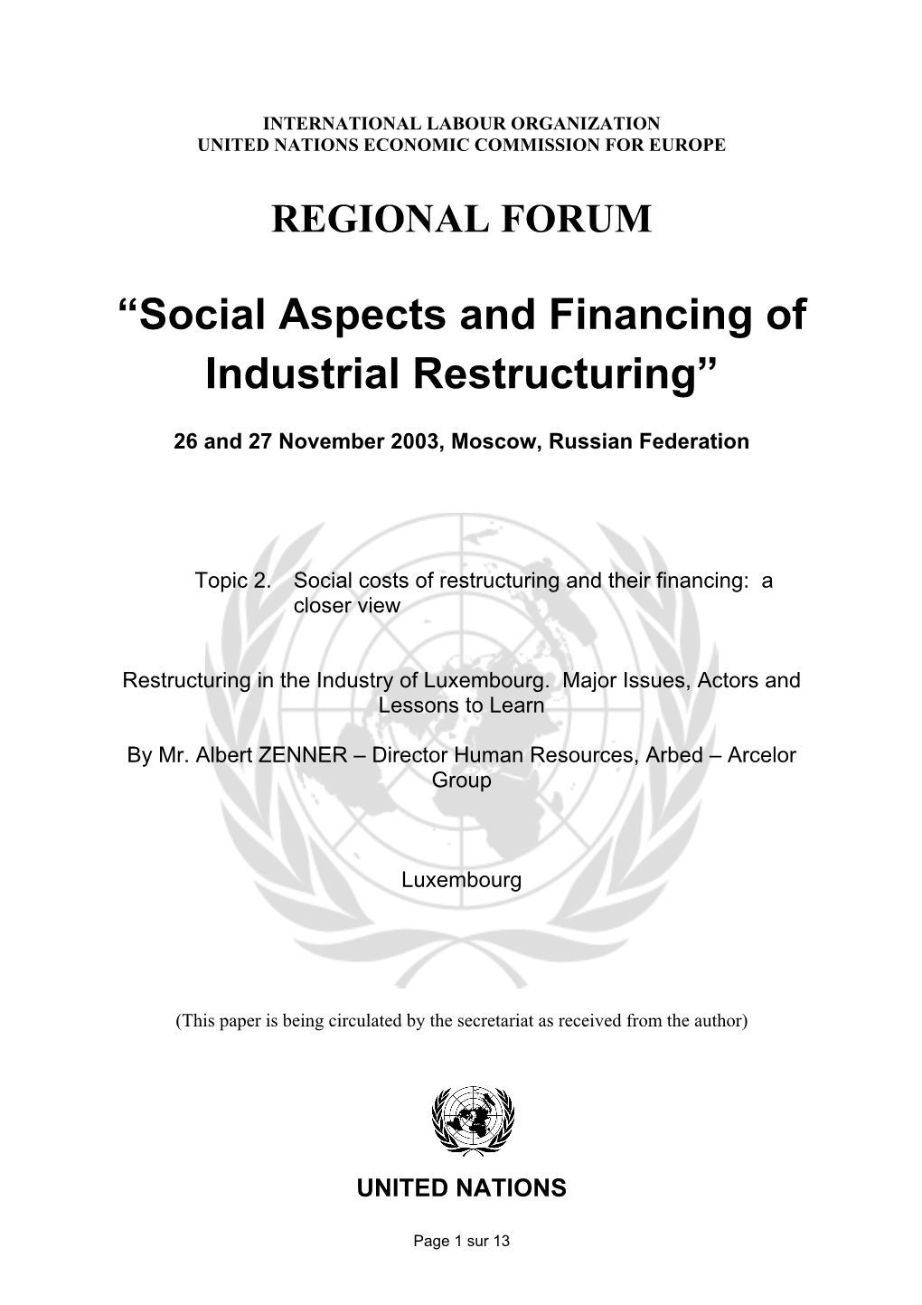 “Social Aspects and Financing of Industrial Restructuring”