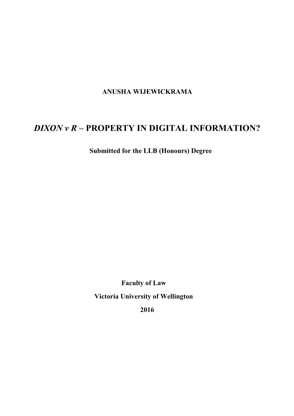 DIXON V R – PROPERTY in DIGITAL INFORMATION?