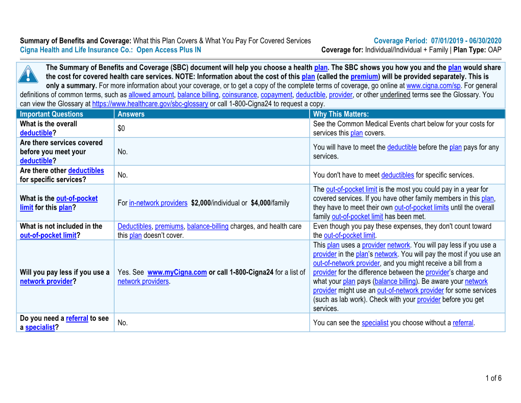 Cigna Health and Life Insurance Co.: Open Access Plus in Coverage For: Individual/Individual + Family | Plan Type: OAP