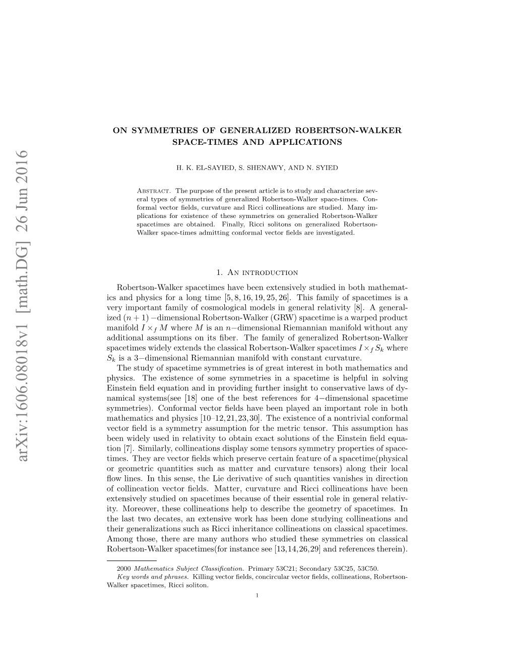 Arxiv:1606.08018V1 [Math.DG] 26 Jun 2016 Diinlasmtoso T Br H Aiyo Eeaie Robert Generalized of Family Spacet Robertson-Walker the Classical the Extends ﬁber