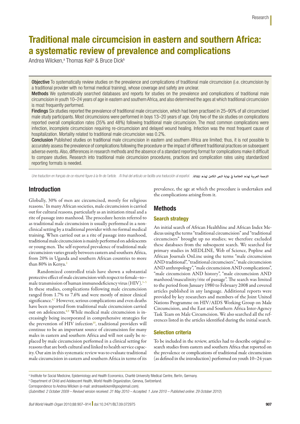 Traditional Male Circumcision in Eastern and Southern Africa: a Systematic Review of Prevalence and Complications Andrea Wilcken,A Thomas Keila & Bruce Dickb