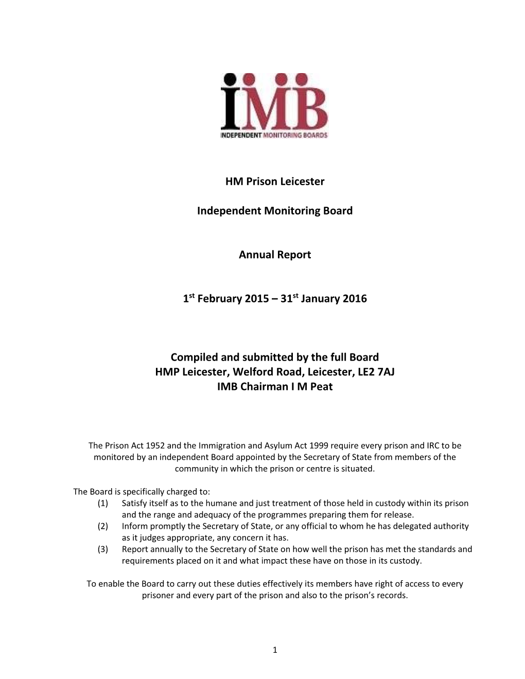 HM Prison Leicester Independent Monitoring Board Annual Report 1St