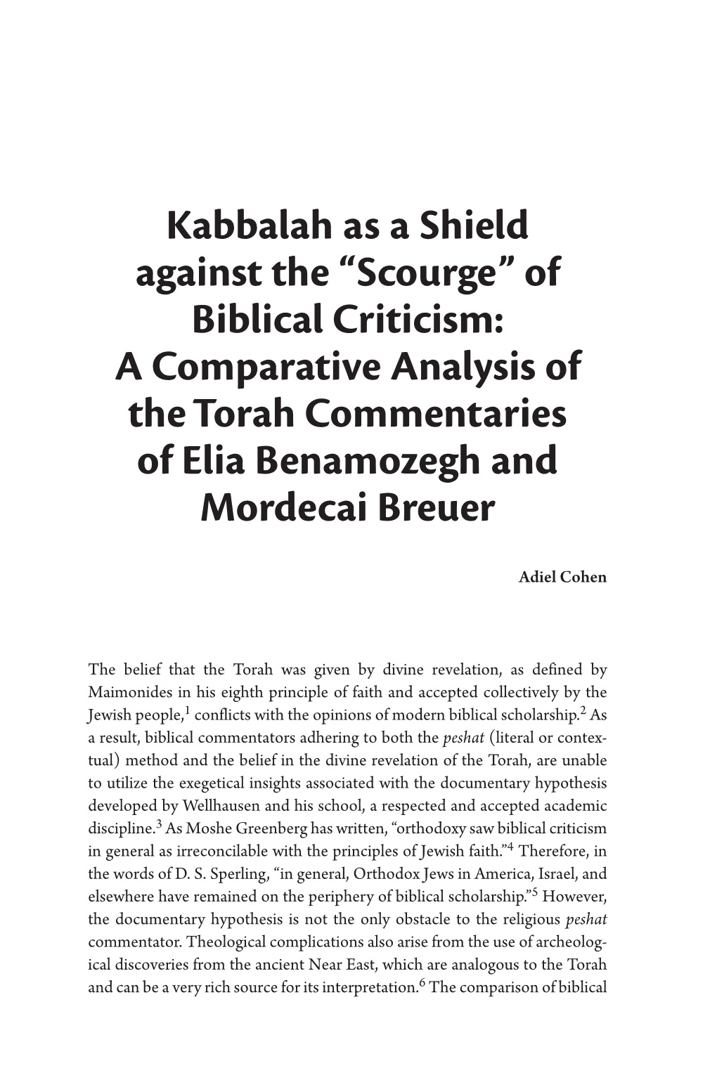 Kabbalah As a Shield Against the “Scourge” of Biblical Criticism: a Comparative Analysis of the Torah Commentaries of Elia Benamozegh and Mordecai Breuer