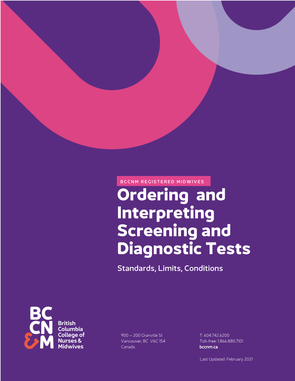 Ordering and Interpreting Screening and Diagnostic Tests: for Registered Midwives Standards, Limits, Conditions