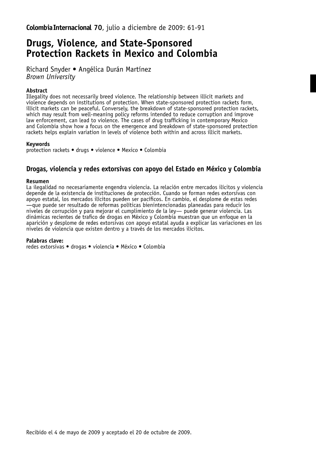 Drugs, Violence, and State-Sponsored Protection Rackets in Mexico and Colombia Richard Snyder • Angélica Durán Martínez Brown University