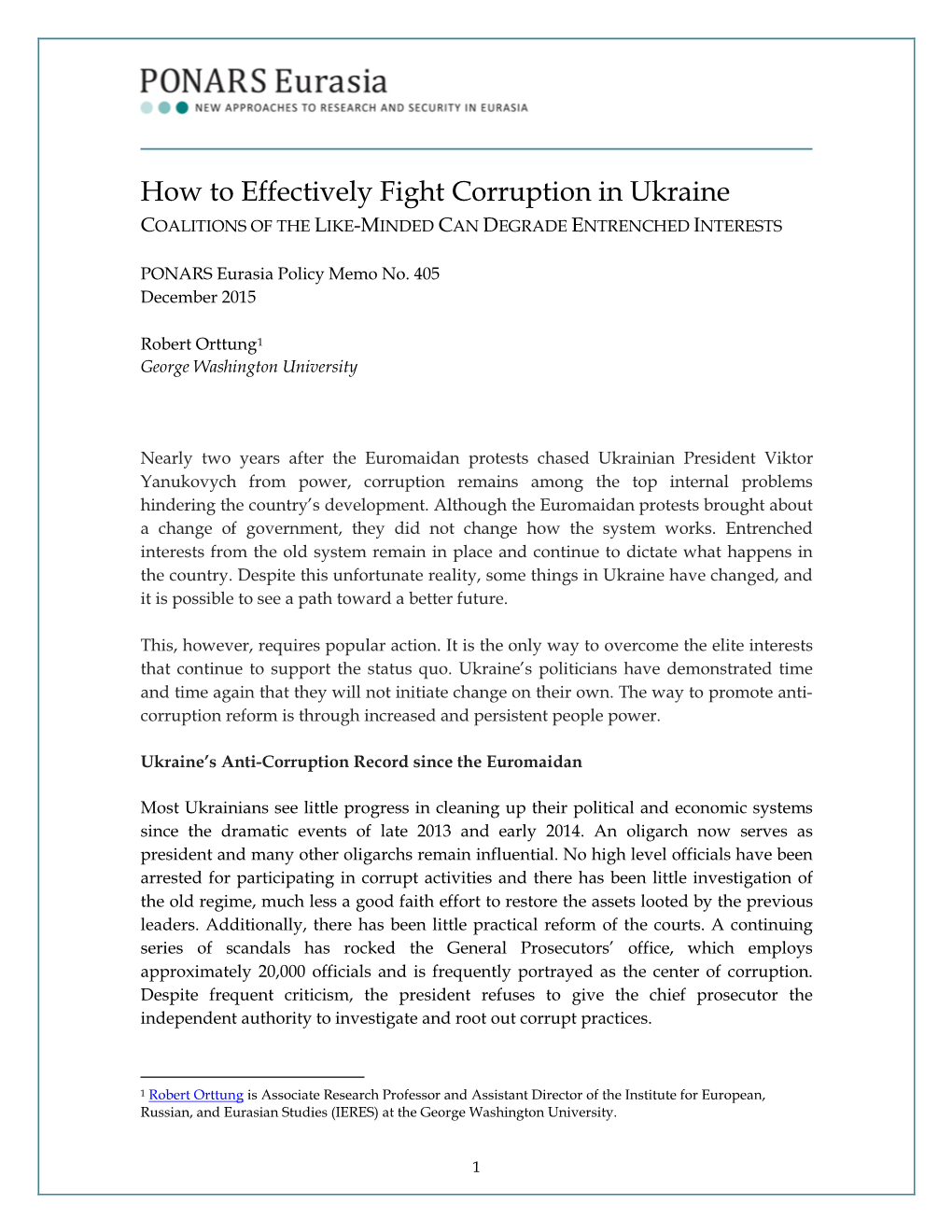 How to Effectively Fight Corruption in Ukraine COALITIONS of the LIKE-MINDED CAN DEGRADE ENTRENCHED INTERESTS