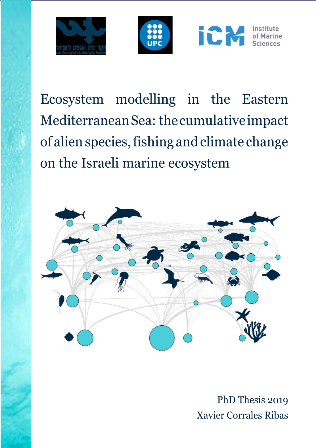 Ecosystem Modelling in the Eastern Mediterranean Sea: the Cumulative Impact of Alien Species, Fishing and Climate Change on the Israeli Marine Ecosystem