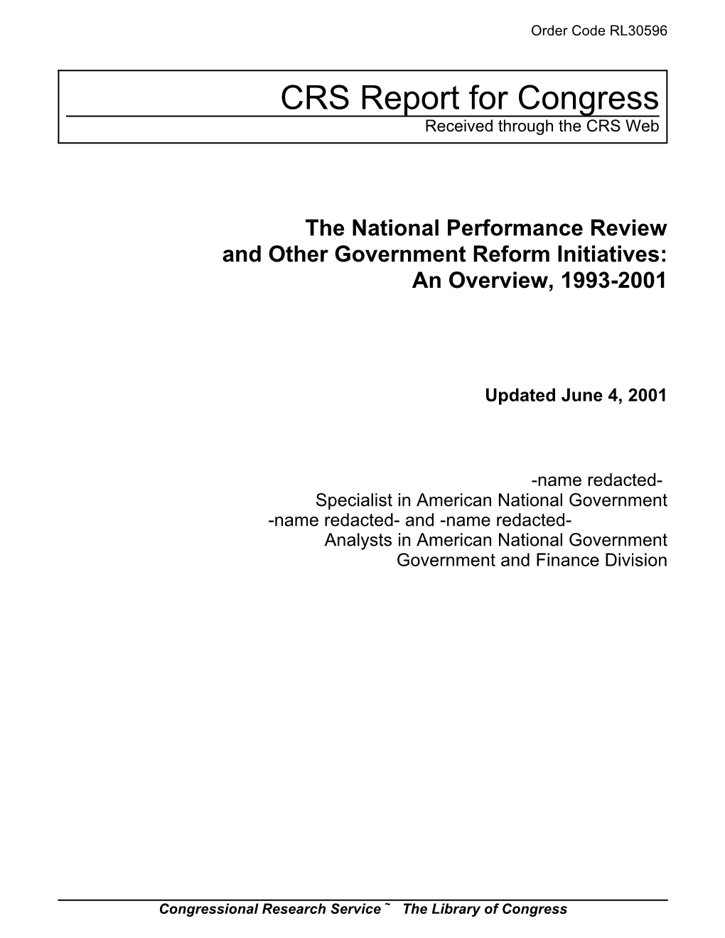 The National Performance Review and Other Government Reform Initiatives: an Overview, 1993-2001