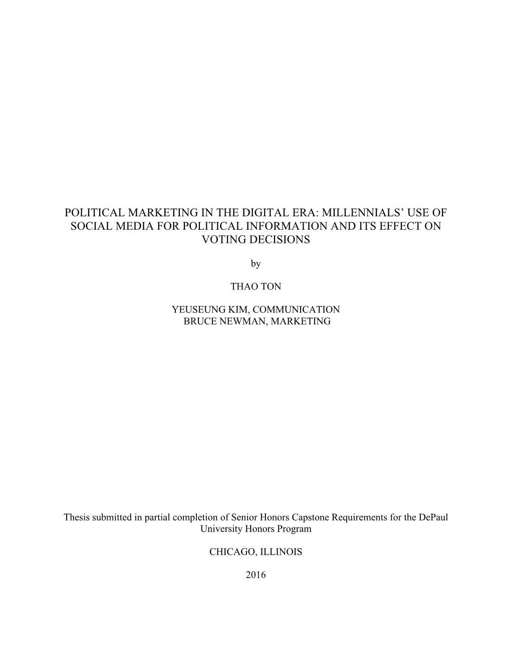 Political Marketing in the Digital Era: Millennials’ Use of Social Media for Political Information and Its Effect on Voting Decisions