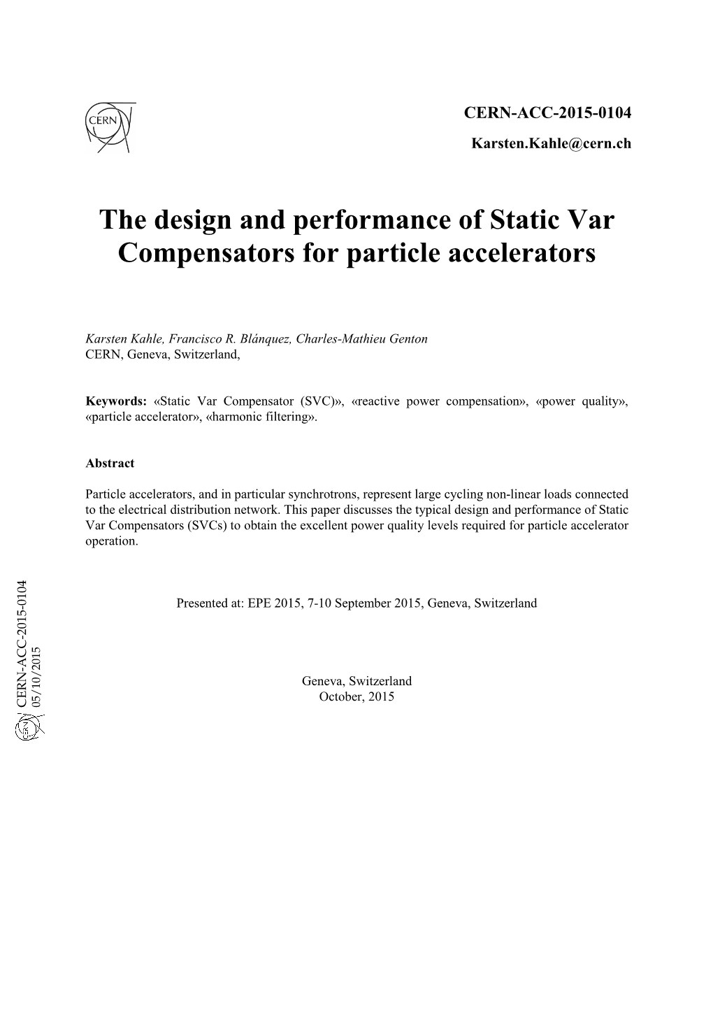 The Design and Performance of Static Var Compensators for Particle Accelerators