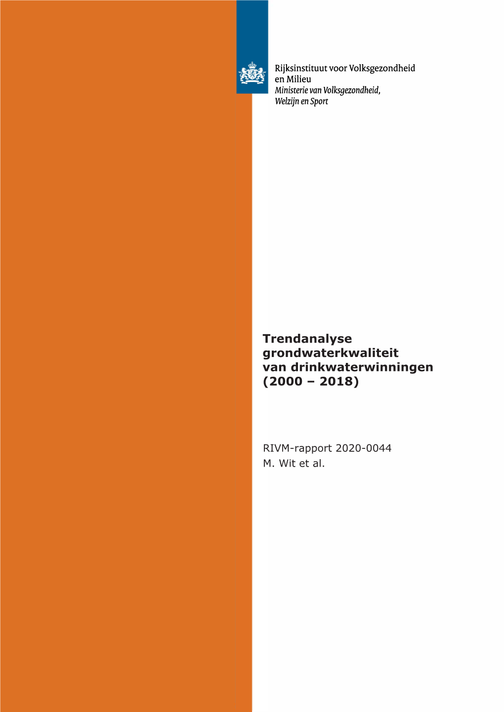 Trendanalyse Grondwaterkwaliteit Van Drinkwaterwinningen (2000 – 2018)