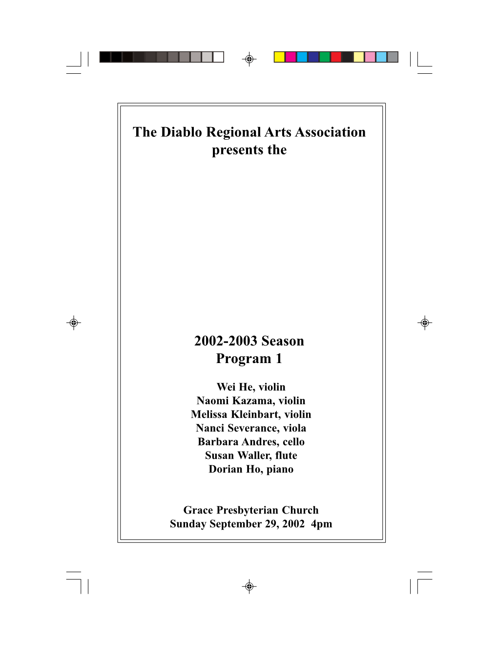 The Diablo Regional Arts Association Presents the 2002-2003 Season