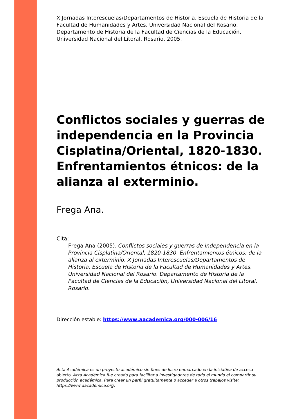 Conflictos Sociales Y Guerras De Independencia En La Provincia Cisplatina/Oriental, 1820-1830