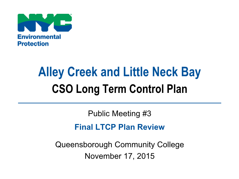 Alley Creek and Little Neck Bay CSO Long Term Control Plan