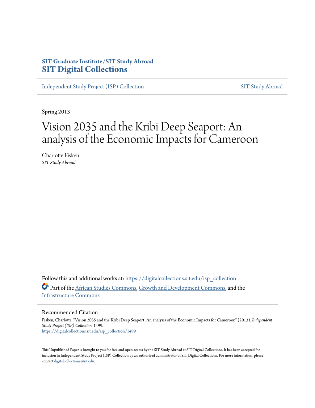 Vision 2035 and the Kribi Deep Seaport: an Analysis of the Economic Impacts for Cameroon Charlotte Fisken SIT Study Abroad